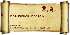 Matuschek Martin névjegykártya